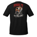 Push It to the Limit – Meme Shirt Unisex | Auraloss
