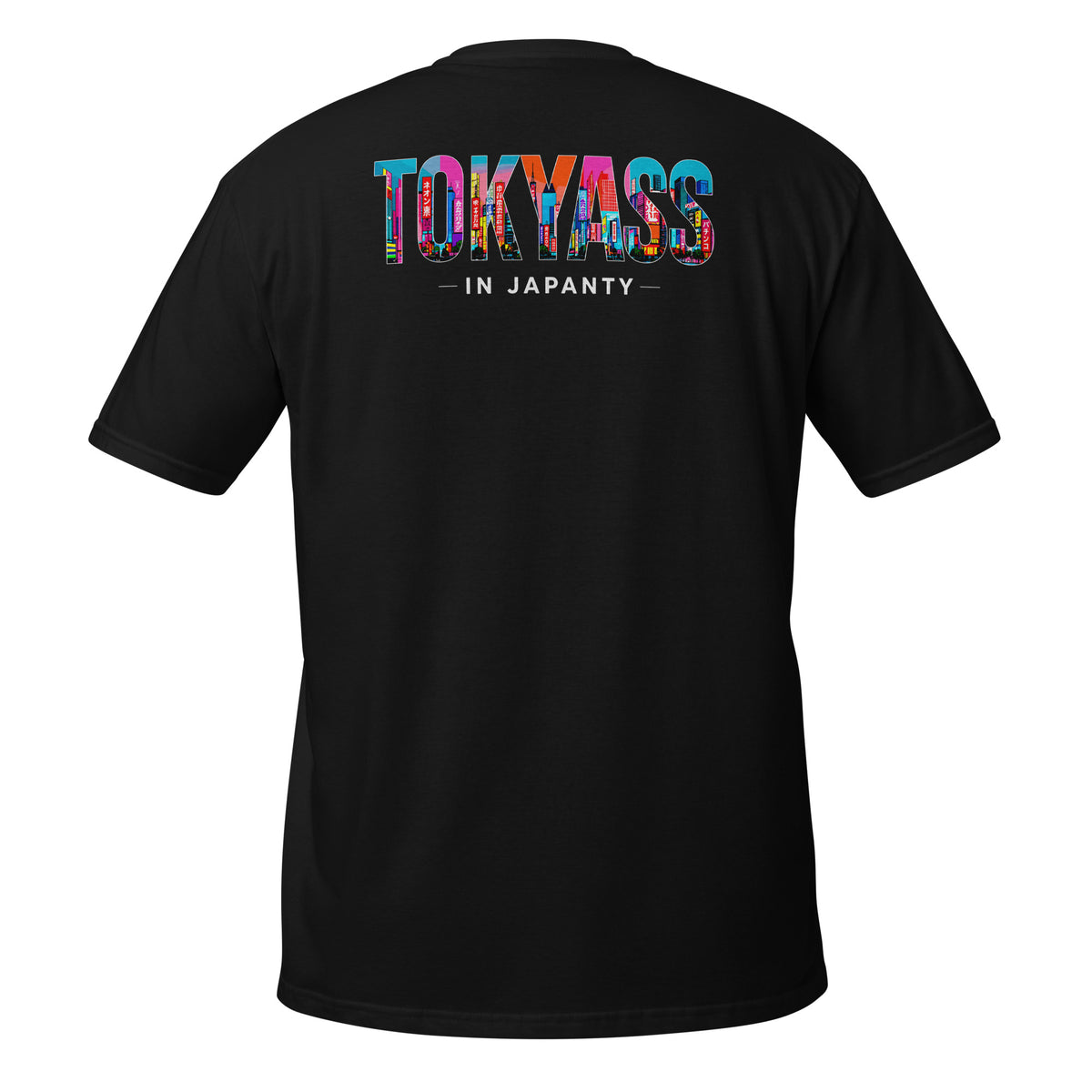 Tokyass in Japanty – Meme Shirt Unisex | Auraloss
