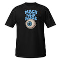 Mach Kein Auge – Meme Shirt Unisex | Auraloss