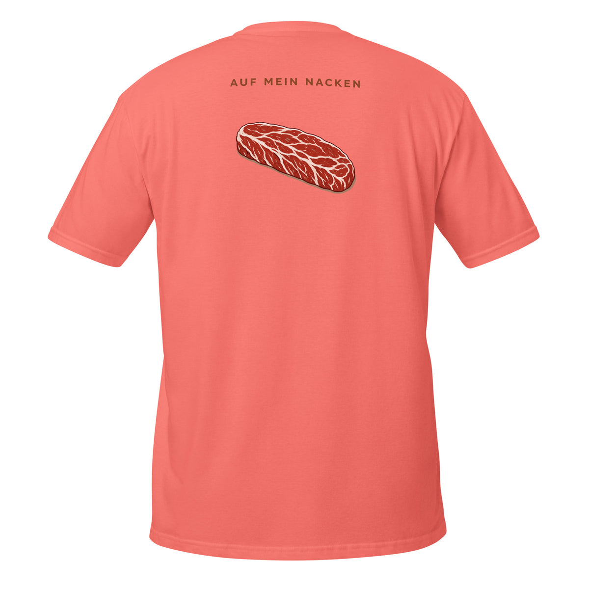 Auf mein Nacken – Meme Shirt Unisex | Auraloss