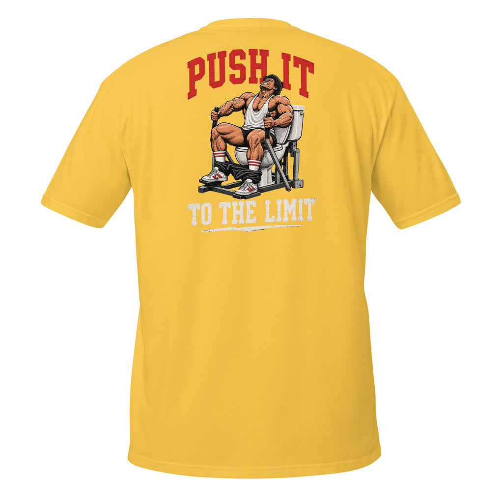 Push It to the Limit – Meme Shirt Unisex | Auraloss