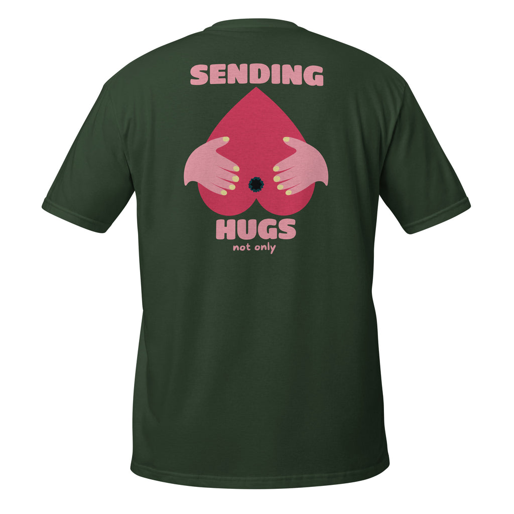 Sending Hugs – Meme Shirt Unisex | Auraloss