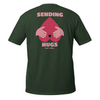 Sending Hugs – Meme Shirt Unisex | Auraloss
