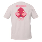Sending Hugs – Meme Shirt Unisex | Auraloss