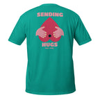 Sending Hugs – Meme Shirt Unisex | Auraloss