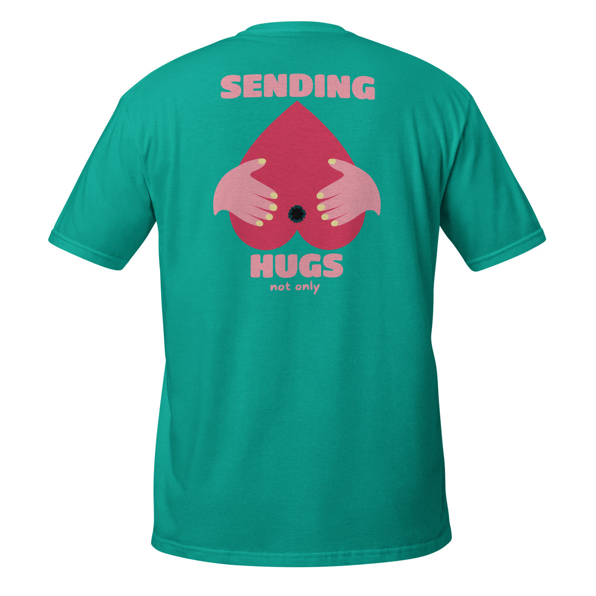 Sending Hugs – Meme Shirt Unisex | Auraloss