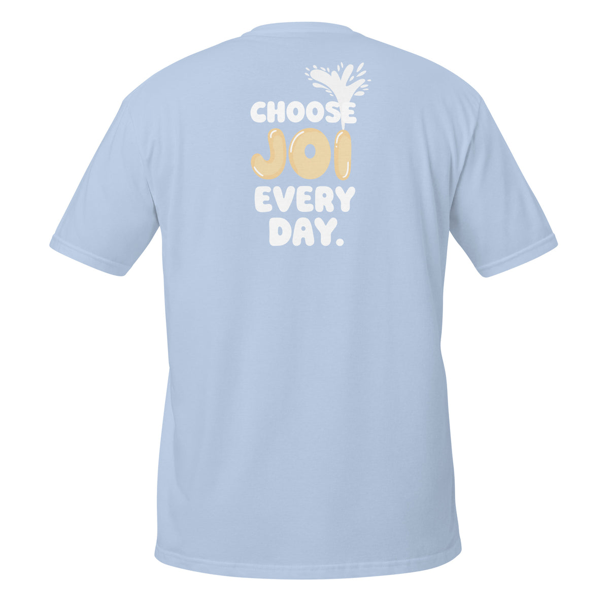 Choose JOI – Meme Shirt Unisex | Auraloss
