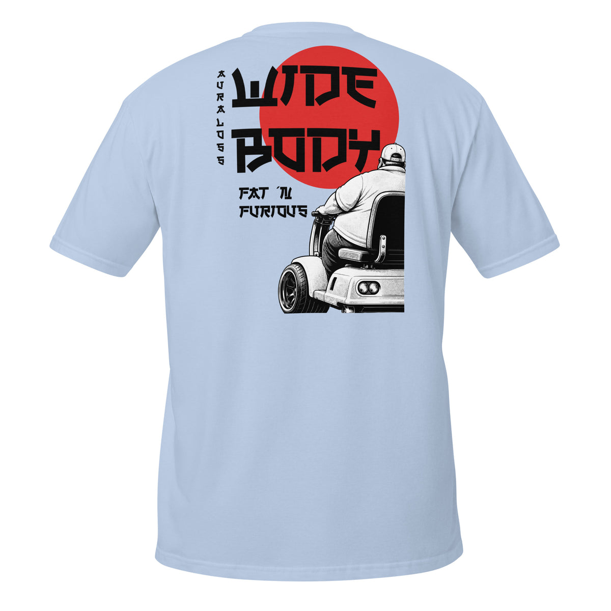 Fat N' Furious – Meme Shirt Unisex | Auraloss