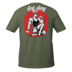 Leg Day – Meme Shirt Unisex | Auraloss