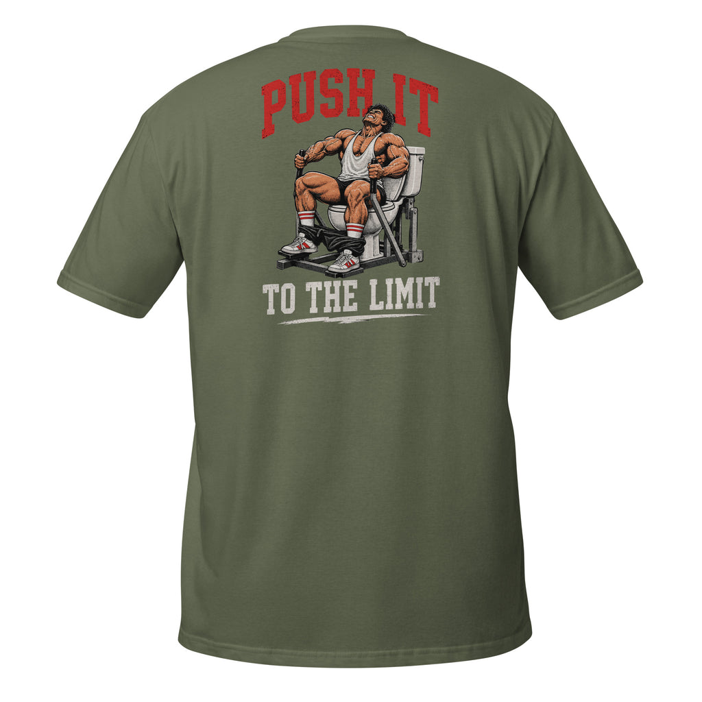 Push It to the Limit – Meme Shirt Unisex | Auraloss
