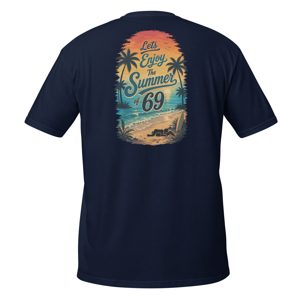Summer of 69 – Meme Shirt Unisex | Auraloss
