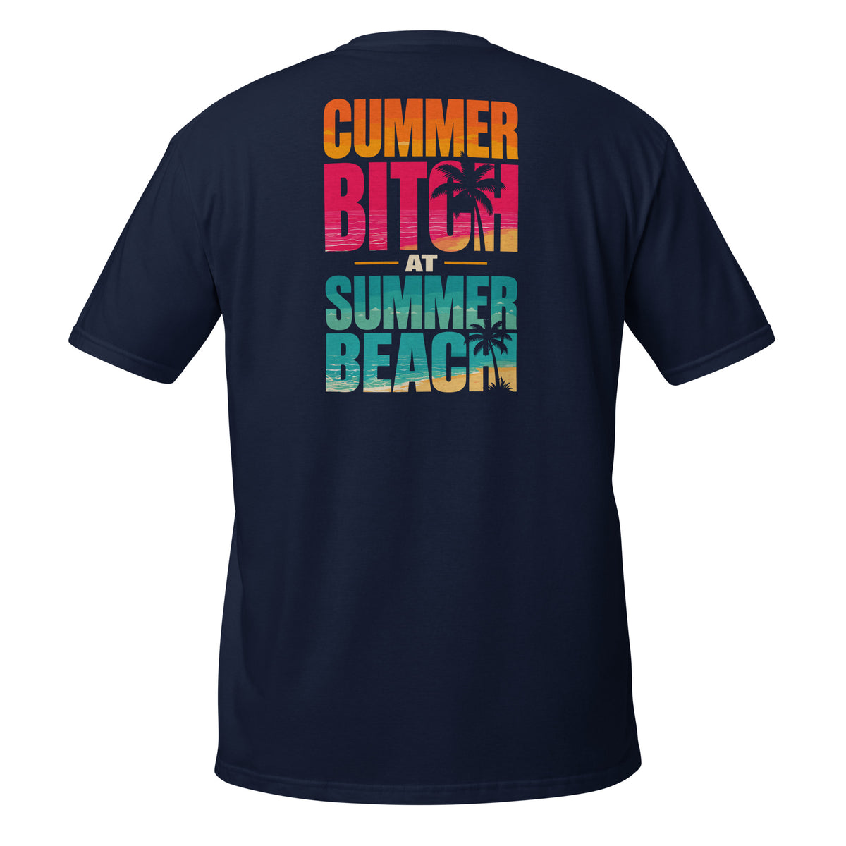 Summer Bitch – Meme Shirt Unisex | Auraloss