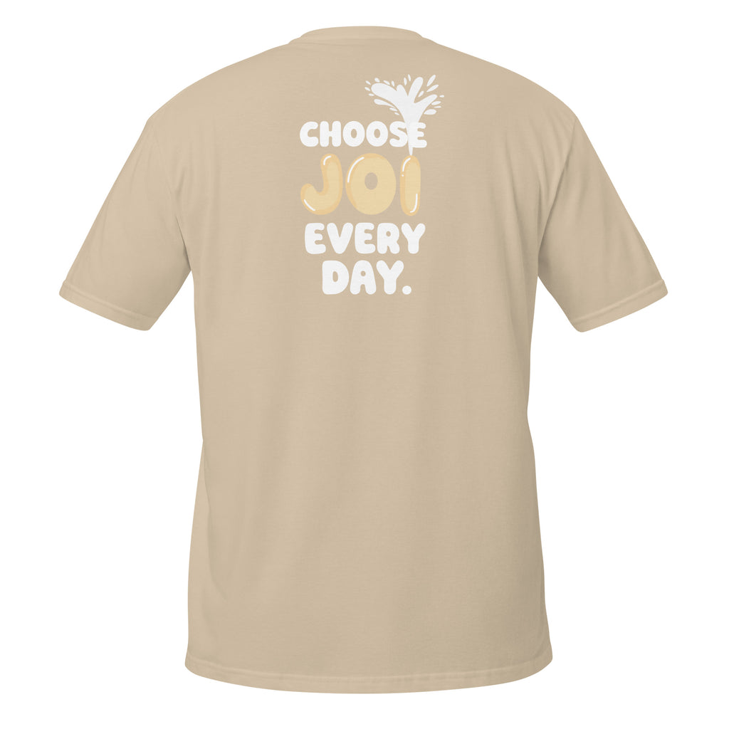 Choose JOI – Meme Shirt Unisex | Auraloss