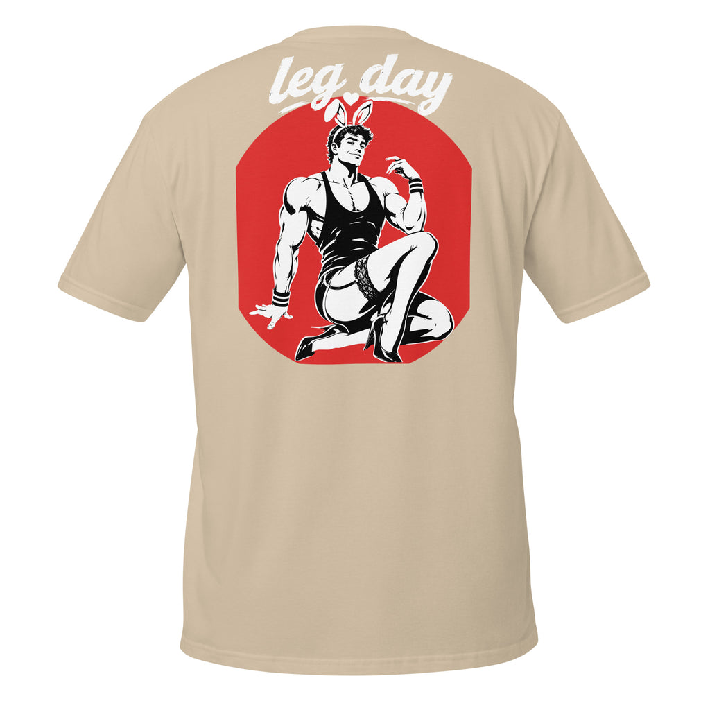 Leg Day – Meme Shirt Unisex | Auraloss