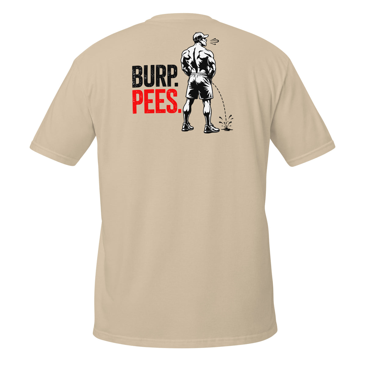 Burp Pees – Meme Shirt Unisex | Auraloss