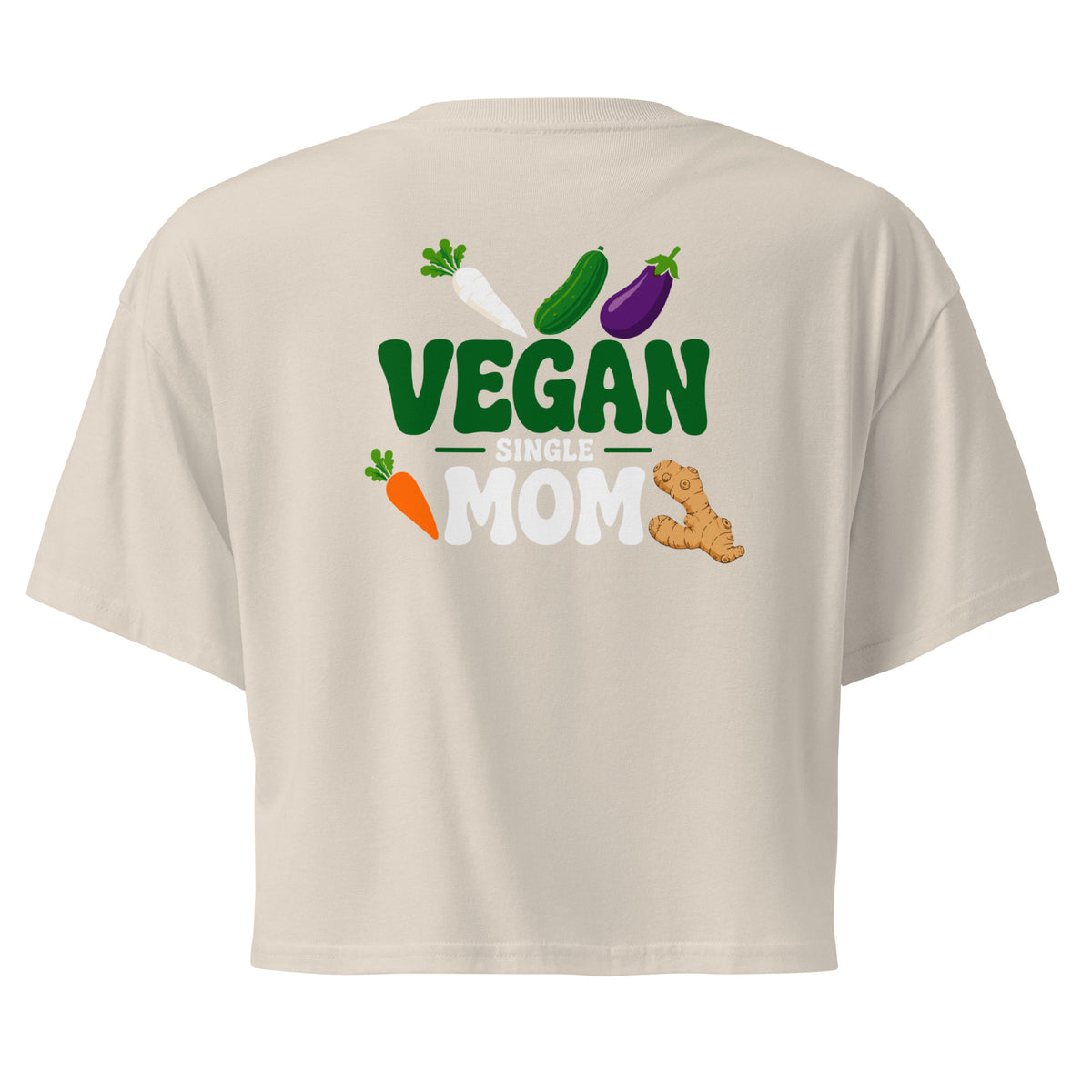 Vegan Single Mom – Meme Shirt Unisex | Auraloss